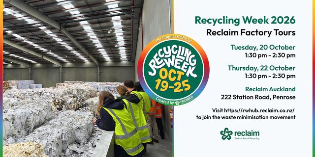Reclaim Recycling Factory Tour Auckland | October 20